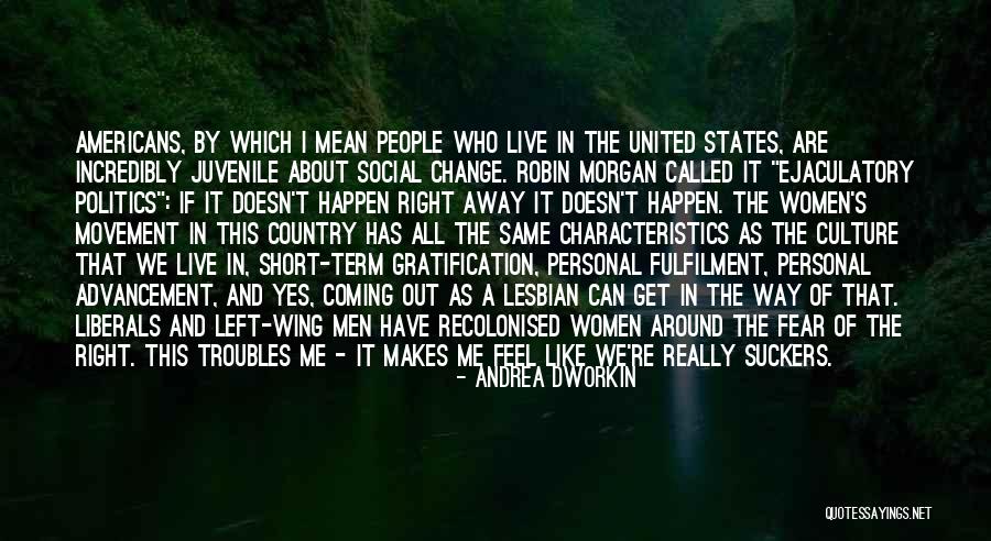 Characteristics In People Quotes By Andrea Dworkin Characteristics In People Quotes By Andrea Dworkin
