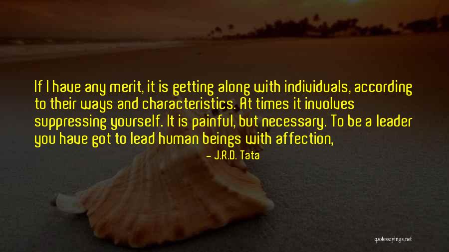 Characteristics Of A Leader Quotes By J.R.D. Tata Characteristics Of A Leader Quotes By J.R.D. Tata