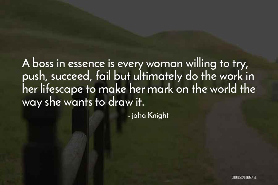 Characteristics Of A Leader Quotes By Jaha Knight Characteristics Of A Leader Quotes By Jaha Knight