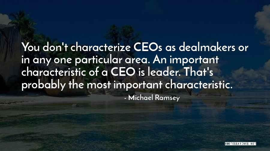 Characteristics Of A Leader Quotes By Michael Ramsey Characteristics Of A Leader Quotes By Michael Ramsey