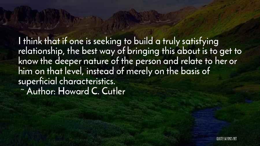 Characteristics Of A Person Quotes By Howard C. Cutler