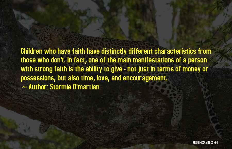 Characteristics Of A Person Quotes By Stormie O'martian