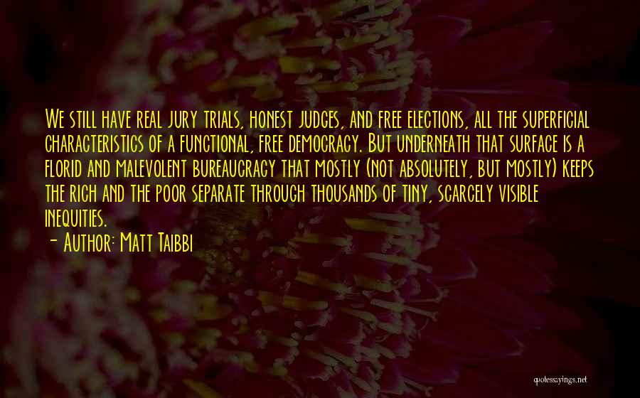 Characteristics Quotes By Matt Taibbi