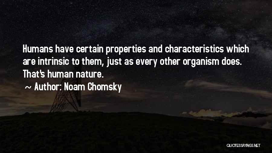 Characteristics Quotes By Noam Chomsky