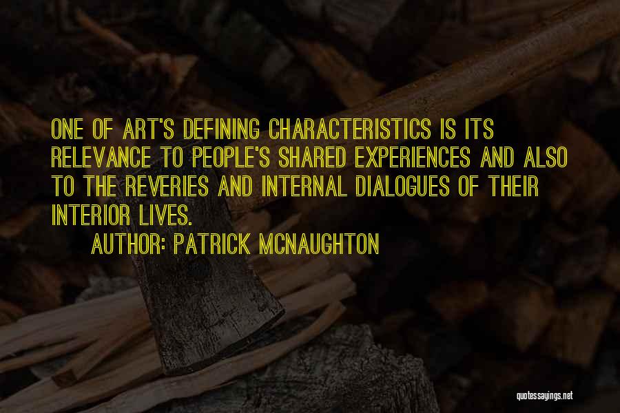 Characteristics Quotes By Patrick McNaughton