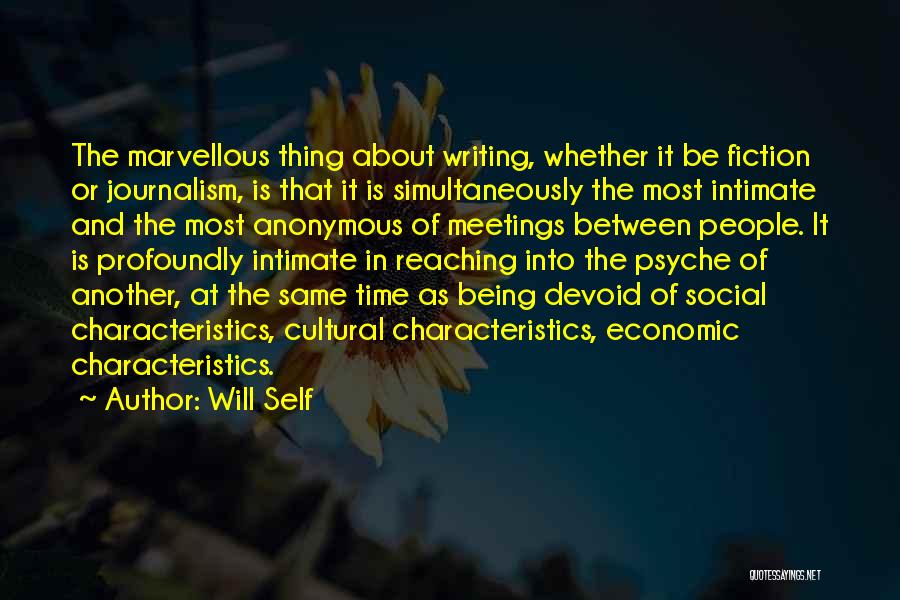 Characteristics Quotes By Will Self