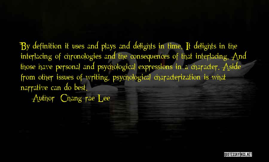 Characterization Quotes By Chang-rae Lee