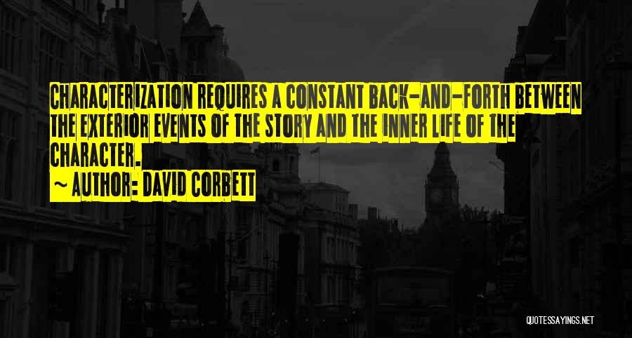 Characterization Quotes By David Corbett