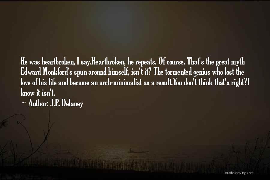 Characterization Quotes By J.P. Delaney