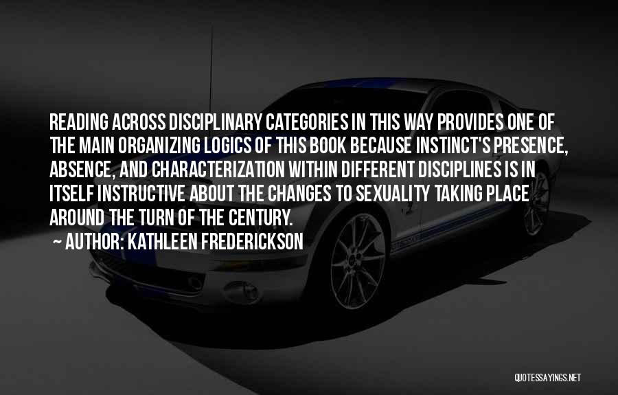 Characterization Quotes By Kathleen Frederickson