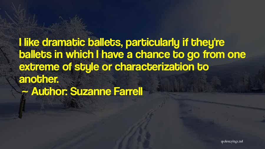 Characterization Quotes By Suzanne Farrell
