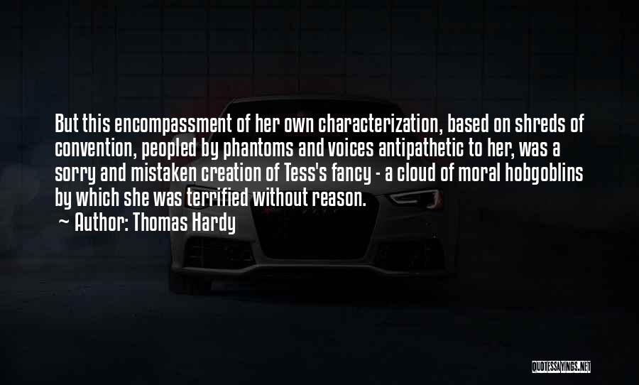 Characterization Quotes By Thomas Hardy