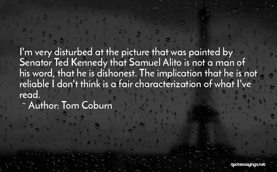 Characterization Quotes By Tom Coburn