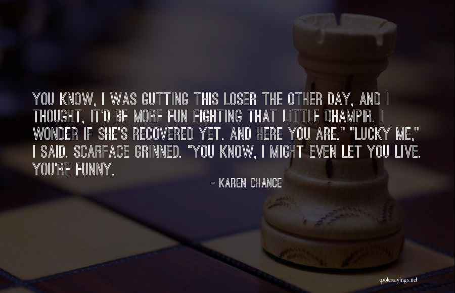 Characterless In Urdu Quotes By Karen Chance Characterless In Urdu Quotes By Karen Chance