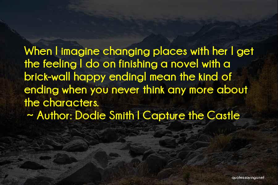 Characters Changing Quotes By Dodie Smith I Capture The Castle