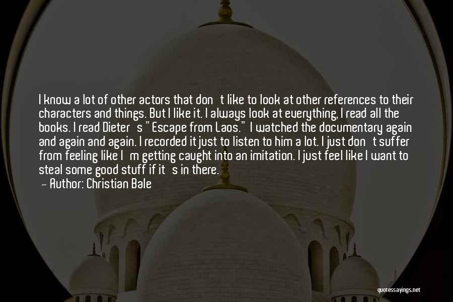 Characters In Books Quotes By Christian Bale