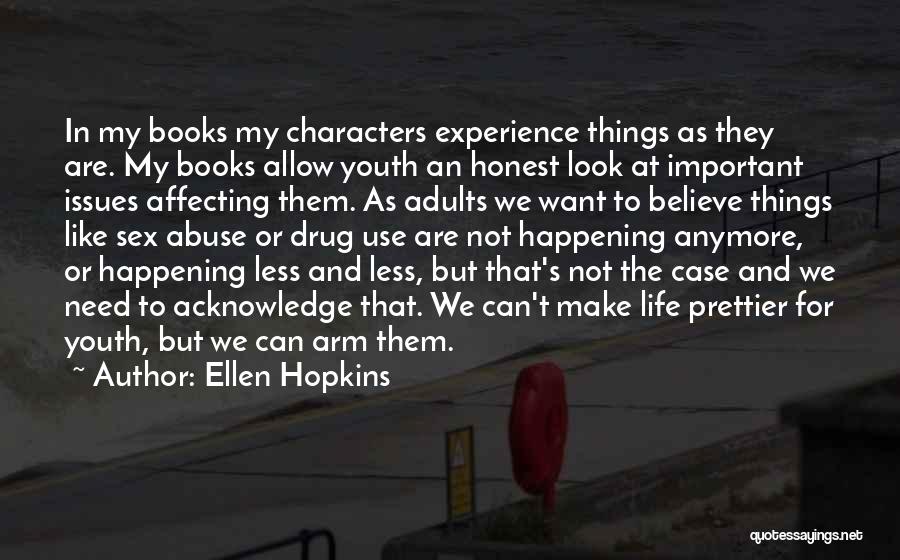 Characters In Books Quotes By Ellen Hopkins