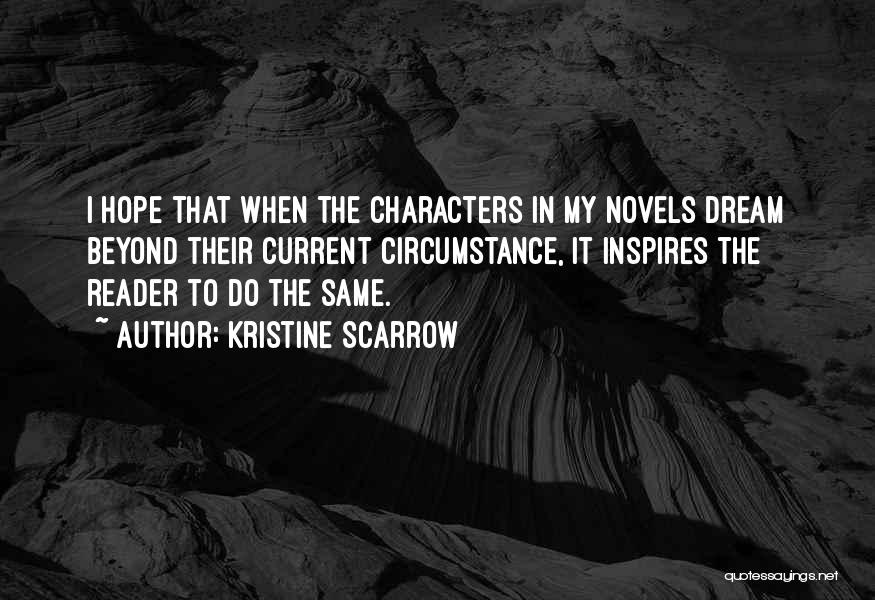 Characters In Books Quotes By Kristine Scarrow