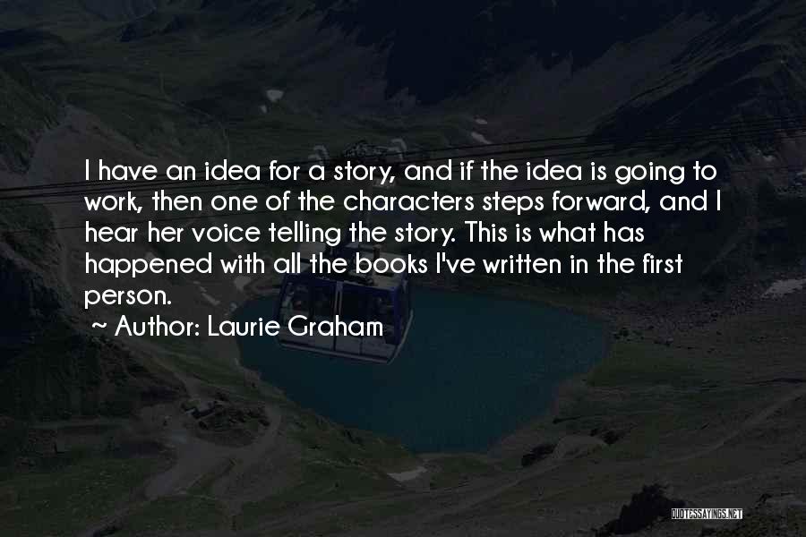 Characters In Books Quotes By Laurie Graham