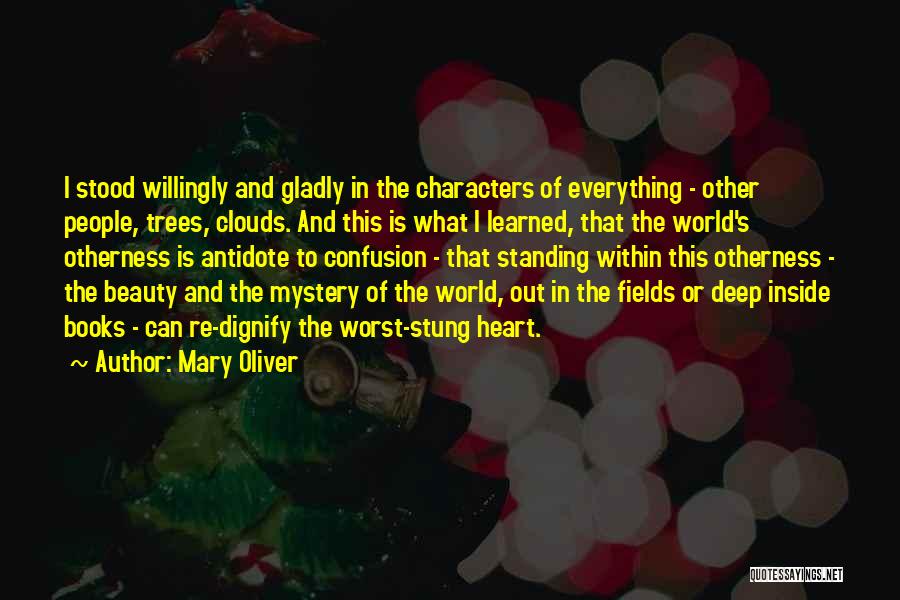 Characters In Books Quotes By Mary Oliver