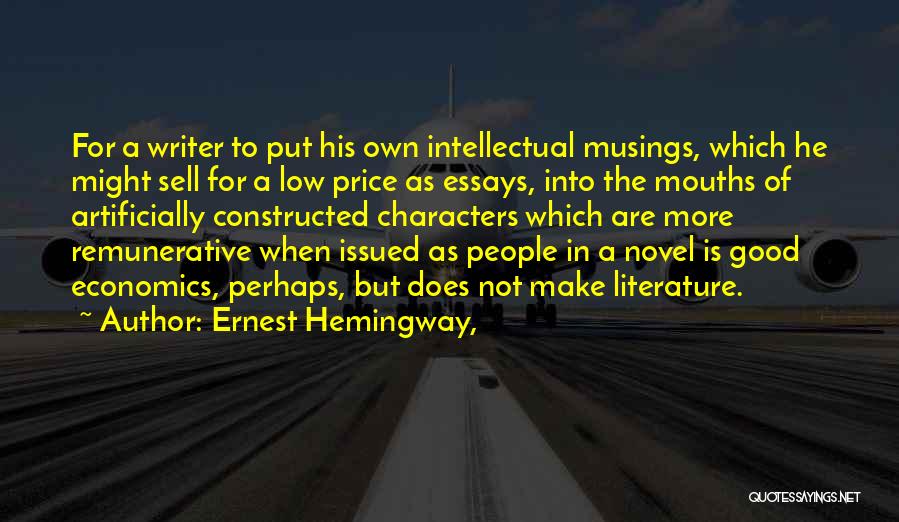 Characters In Literature Quotes By Ernest Hemingway,