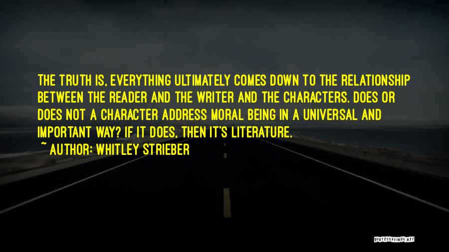 Characters In Literature Quotes By Whitley Strieber