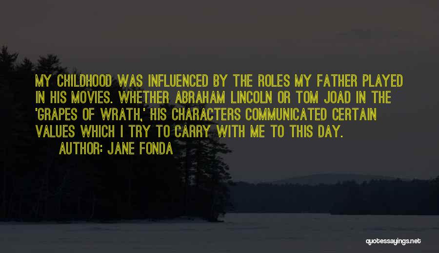 Characters In Movies Quotes By Jane Fonda