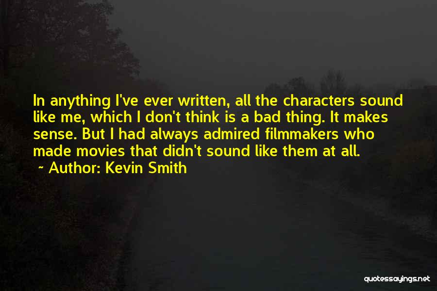 Characters In Movies Quotes By Kevin Smith