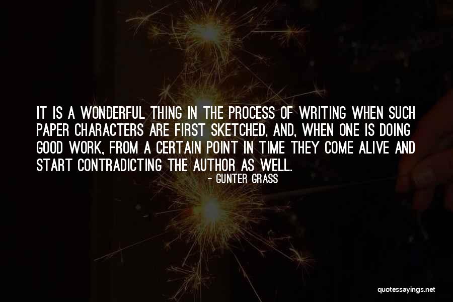 Characters In Writing Quotes By Gunter Grass Characters In Writing Quotes By Gunter Grass