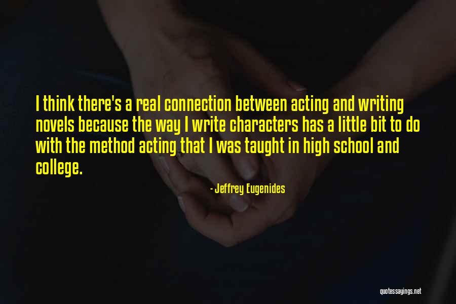 Characters In Writing Quotes By Jeffrey Eugenides Characters In Writing Quotes By Jeffrey Eugenides