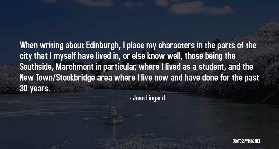 Characters In Writing Quotes By Joan Lingard Characters In Writing Quotes By Joan Lingard