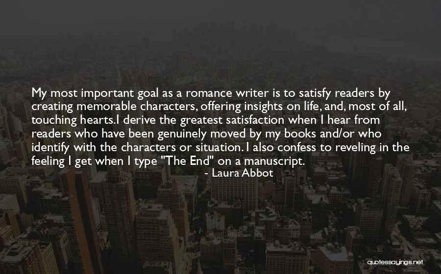 Characters In Writing Quotes By Laura Abbot Characters In Writing Quotes By Laura Abbot