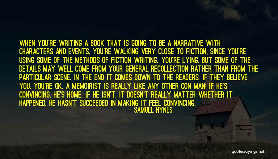 Characters In Writing Quotes By Samuel Hynes Characters In Writing Quotes By Samuel Hynes