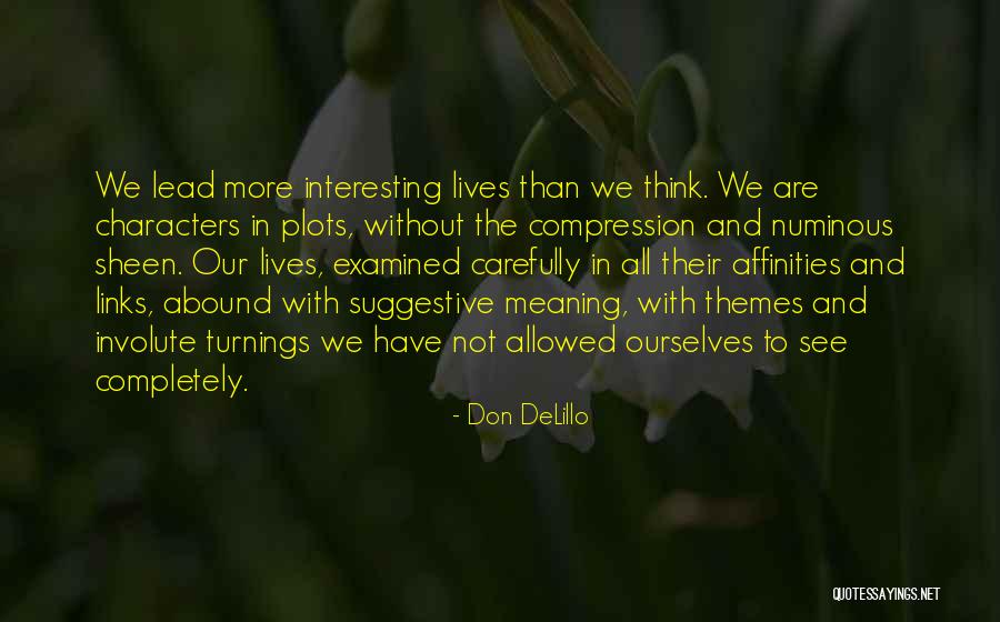 Characters Not Quotes By Don DeLillo Characters Not Quotes By Don DeLillo