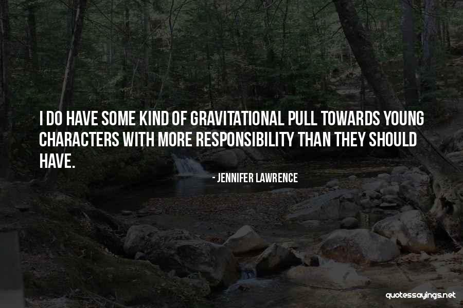 Characters Quotes By Jennifer Lawrence Characters Quotes By Jennifer Lawrence