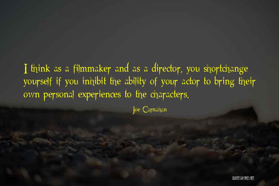 Characters Quotes By Joe Carnahan Characters Quotes By Joe Carnahan
