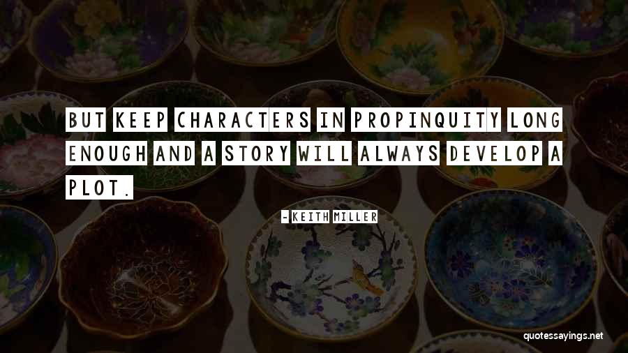 Characters Quotes By Keith Miller Characters Quotes By Keith Miller