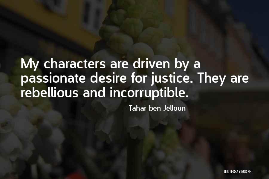 Characters Quotes By Tahar Ben Jelloun Characters Quotes By Tahar Ben Jelloun