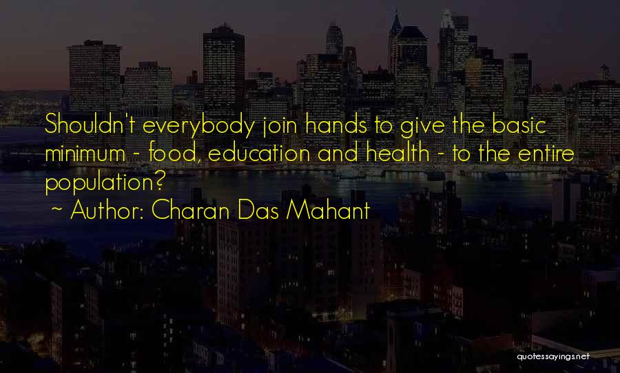 Charan Das Mahant Quotes 1118574