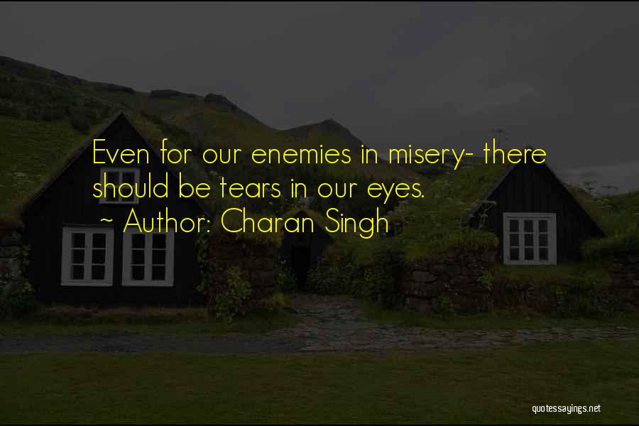 Charan Singh Quotes 847043