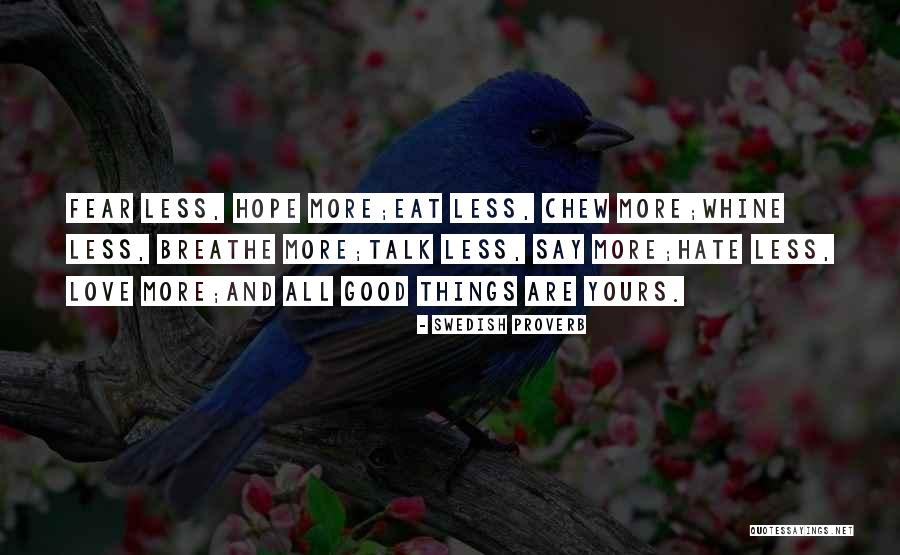 Charastic Quotes By Swedish Proverb Charastic Quotes By Swedish Proverb