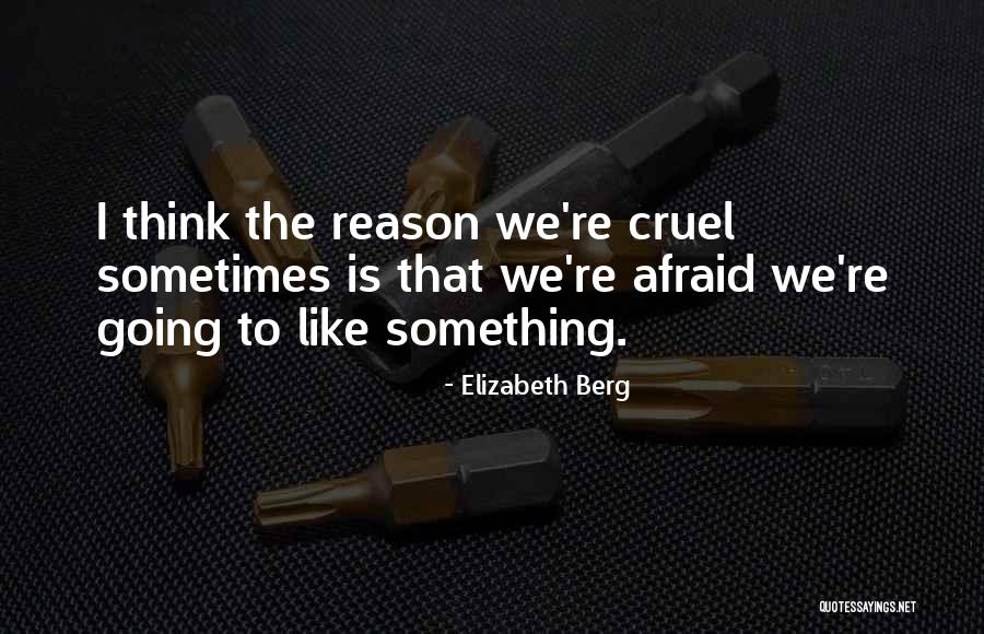 Charay Sword Quotes By Elizabeth Berg Charay Sword Quotes By Elizabeth Berg