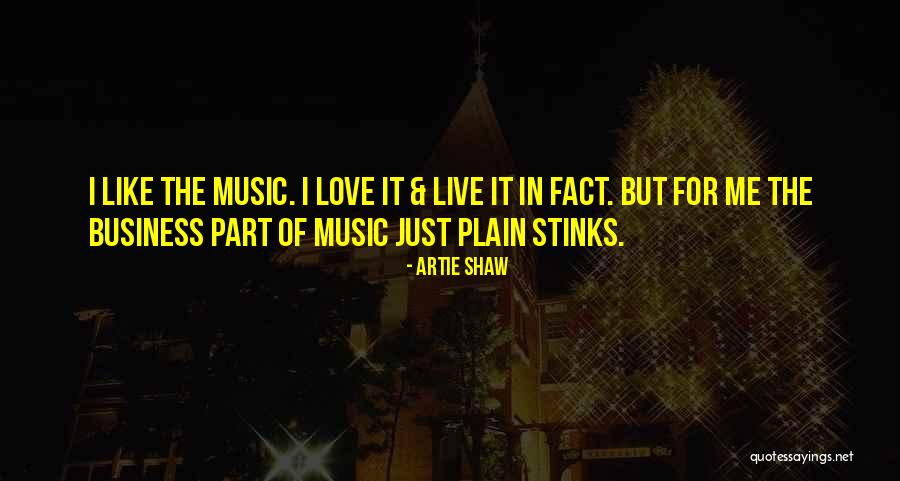 Charbonnet Law Quotes By Artie Shaw Charbonnet Law Quotes By Artie Shaw