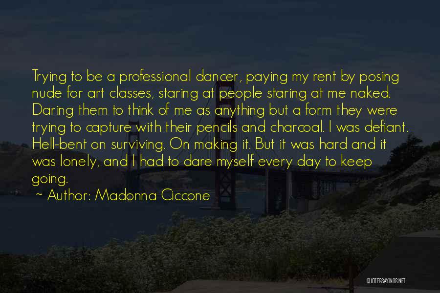 Charcoal Art Quotes By Madonna Ciccone