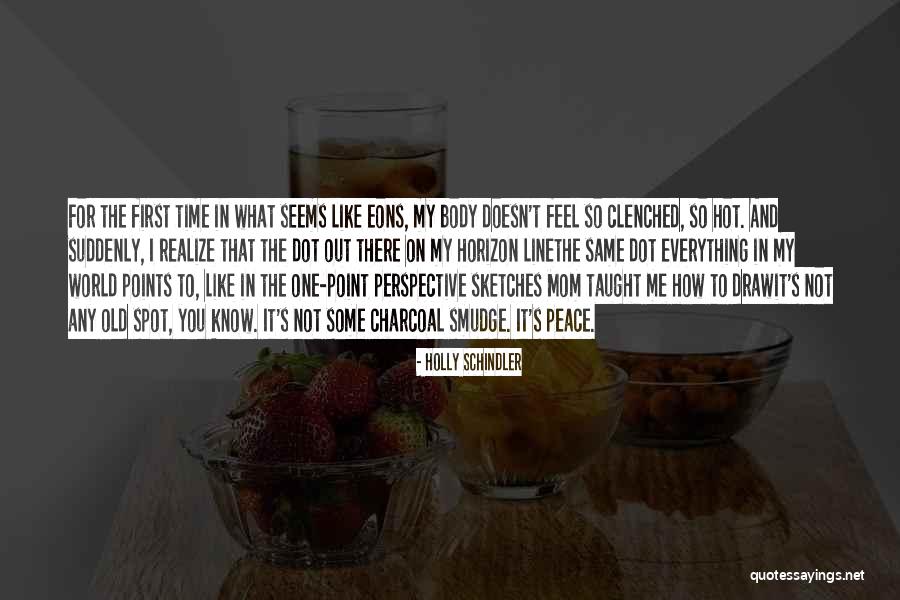 Charcoal Quotes By Holly Schindler Charcoal Quotes By Holly Schindler