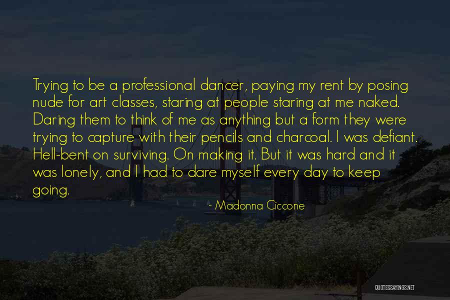 Charcoal Quotes By Madonna Ciccone Charcoal Quotes By Madonna Ciccone