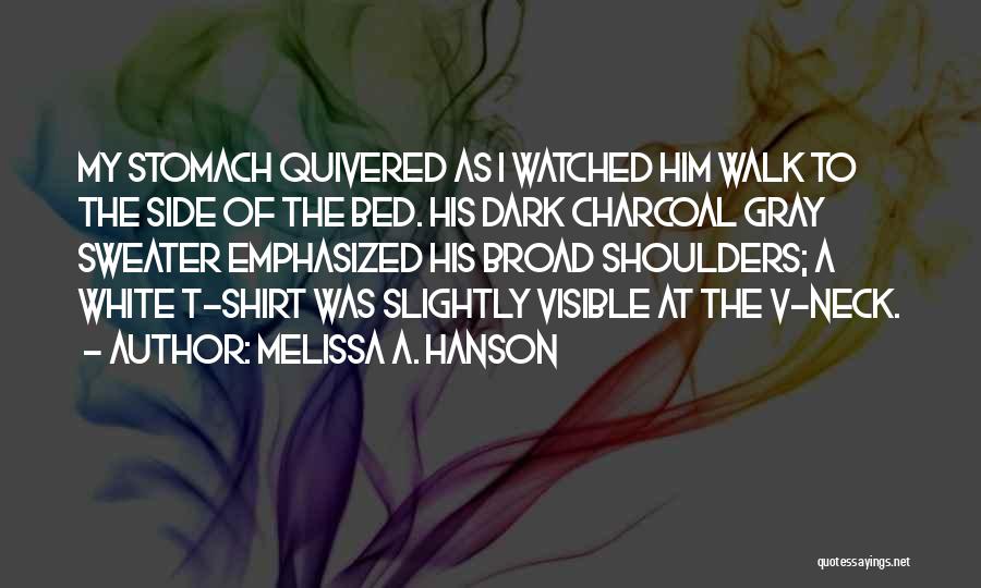 Charcoal Quotes By Melissa A. Hanson