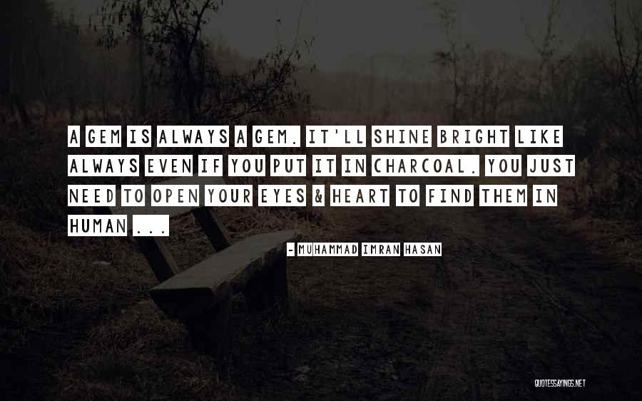 Charcoal Quotes By Muhammad Imran Hasan Charcoal Quotes By Muhammad Imran Hasan