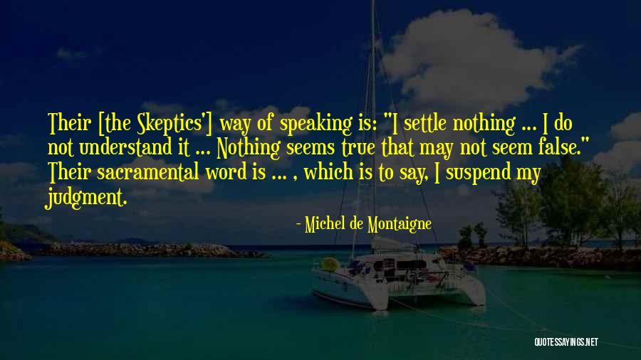 Chardet Dubin Quotes By Michel De Montaigne Chardet Dubin Quotes By Michel De Montaigne