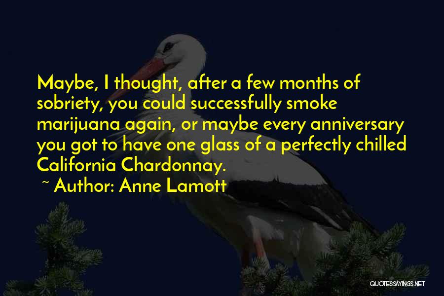 Chardonnay Quotes By Anne Lamott